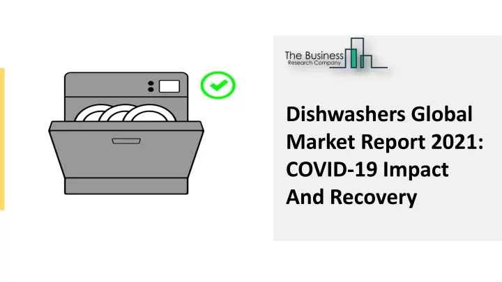 dishwashers global market report 2021 covid