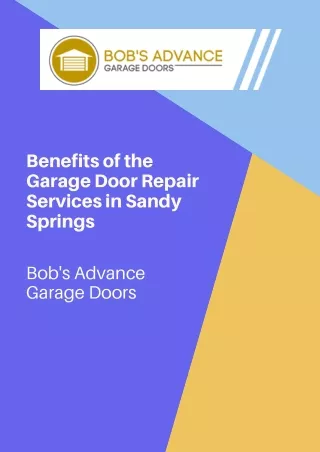 Benefits of the Garage Door Repair Services in Sandy Springs