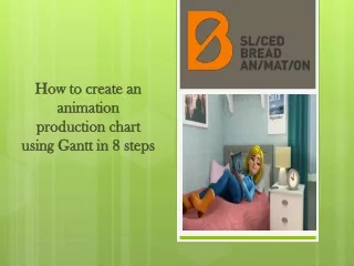 how to create an animation production chart using gantt in 8 steps
