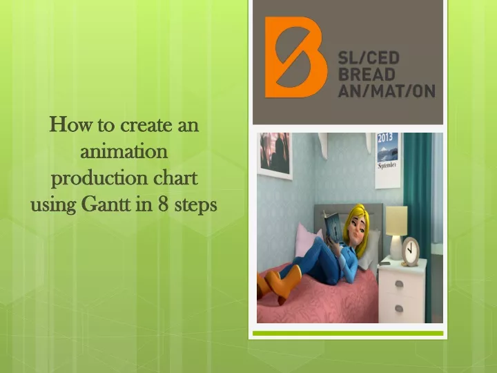 how to create an animation production chart using gantt in 8 steps