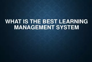What Is The Best Learning Management System
