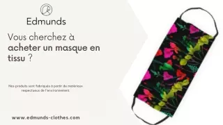 Acheter masque en tissu | Edmunds Clothes