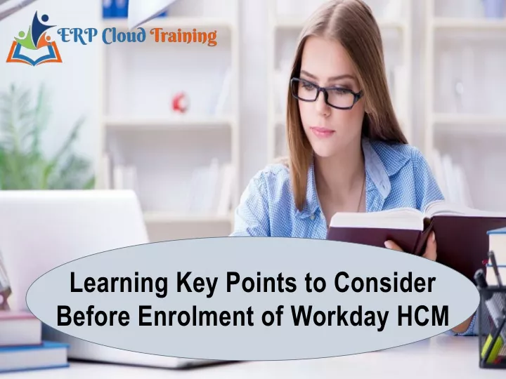 learning key points to consider before enrolment of workday hcm