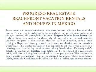PROGRESO REAL ESTATE BEACHFRONT VACATION RENTALS AND HOUSES