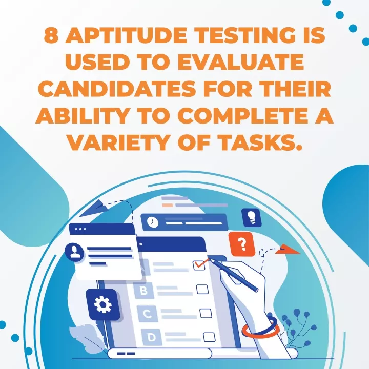 8 aptitude testing is used to evaluate candidates