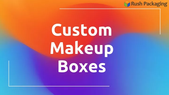 custom makeup boxes