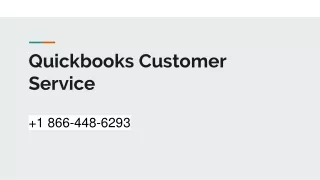 "Quickbooks Customer Service   1 866-448-6293 "