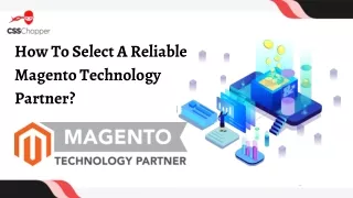 how to select a reliable magento technology