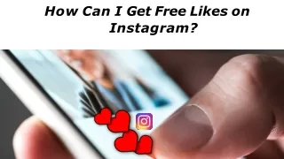 How Can I Get Free Likes on Instagram?