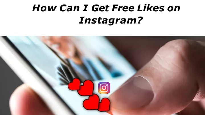 how can i get free likes on instagram