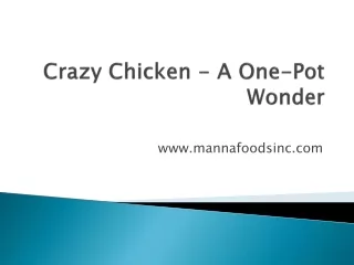 crazy chicken a one pot wonder