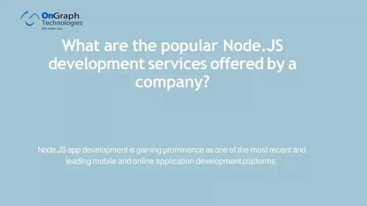 what are the popular node js development services offered by a company