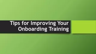Tips for Improving Your Onboarding Training