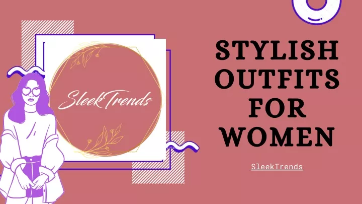 stylish outfits for women