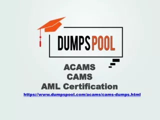 Pass Your ACAMS AML Certification Exam with CAMS Practice Test