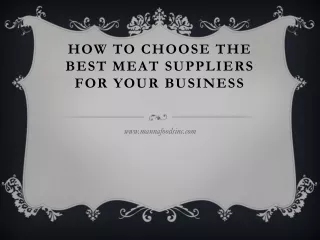 How to Choose the Best Meat Suppliers for Your Business