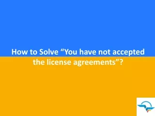 how to solve you have not accepted the license