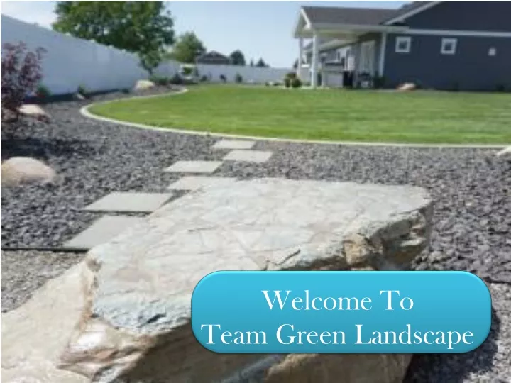 welcome to team green landscape