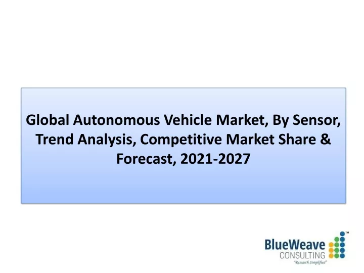 global autonomous vehicle market by sensor trend