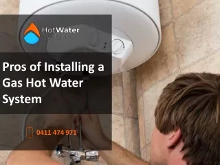 Pros of Installing a Gas Hot Water System