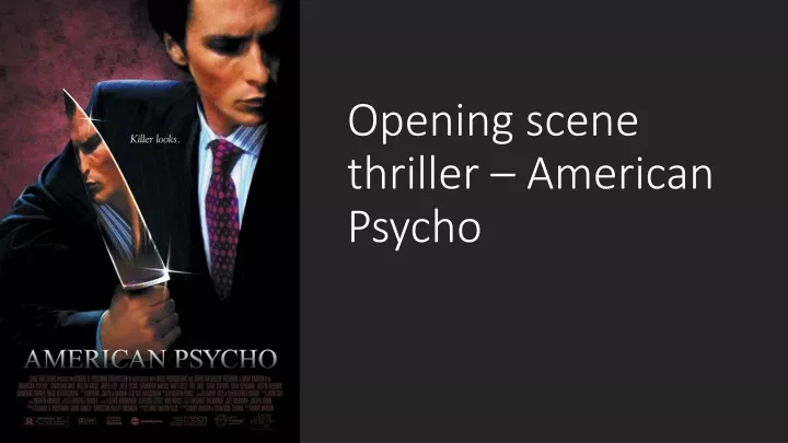 opening scene thriller american psycho