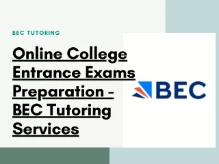 Online College Entrance Exams Preparation - BEC Tutoring Services