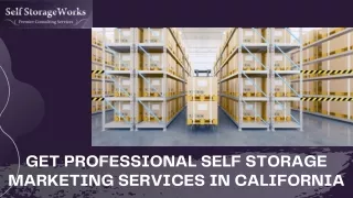 Get Professional Self Storage Marketing Services in California