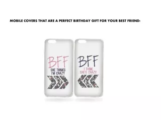 MOBILE COVERS THAT ARE A PERFECT BIRTHDAY GIFT