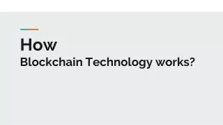 how blockchain technology works