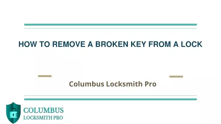 how to remove a broken key from a lock