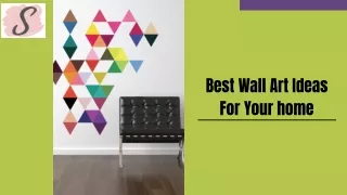 Best Wall Art Ideas For Your home