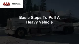 basic steps to pull a heavy vehicle