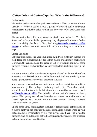 Coffee Pods and Coffee Capsules: What’s the Difference?