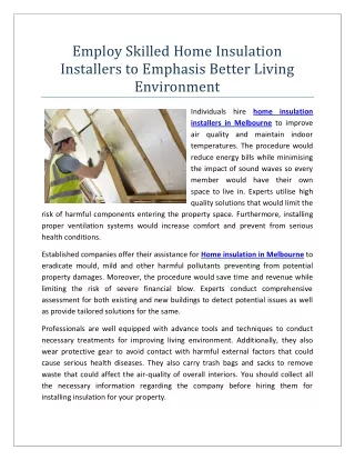 Employ Skilled Home Insulation Installers to Emphasis Better Living Environment