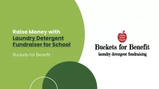 Raise Money with Laundry Detergent Fundraiser for School – Buckets for Benefit