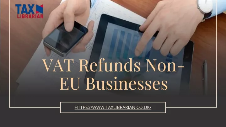vat refunds non eu businesses