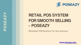 Retail POS System For Smooth Selling - POSEAZY