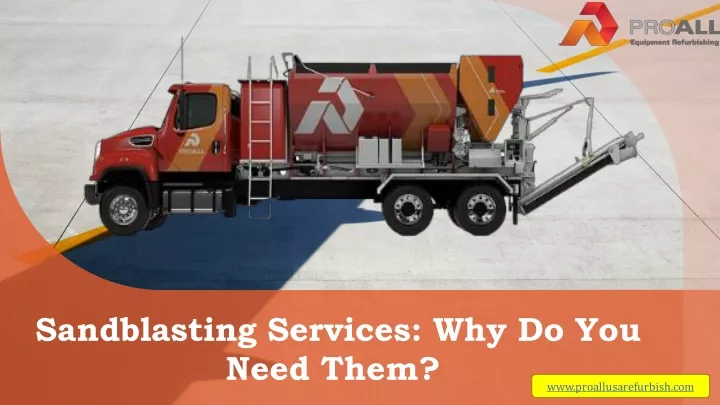 sandblasting services why do you need them