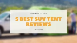 5 Best SUV Tent Reviews