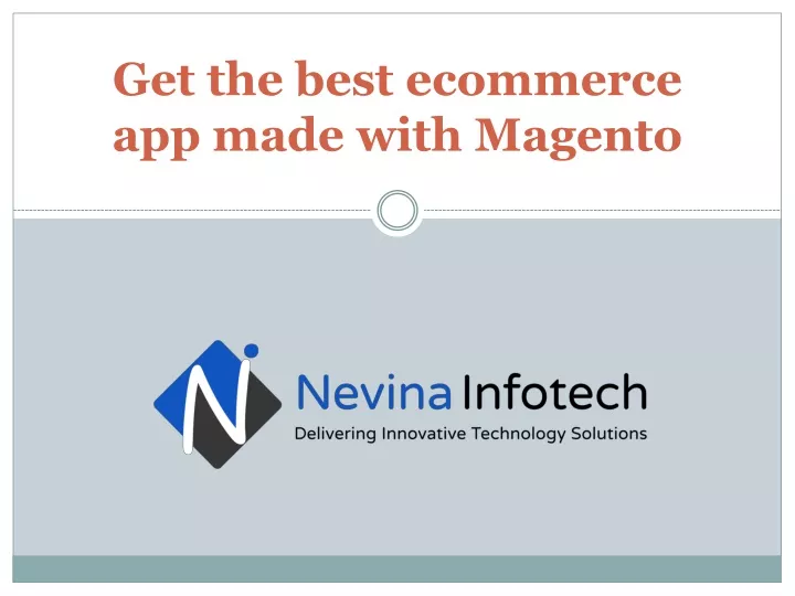 get the best ecommerce app made with magento