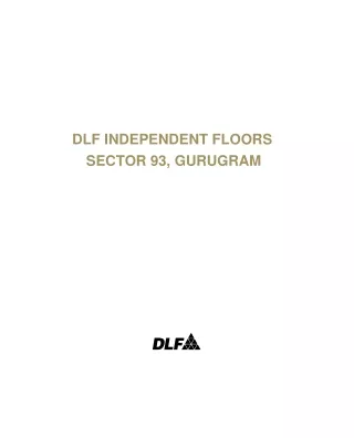 DLF Independent Floors Sector 93 Gurugram - A Grand Welcome Every Day