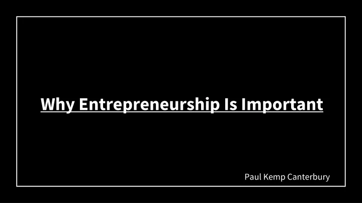 why entrepreneurship is important