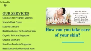 how can you take care of your skin