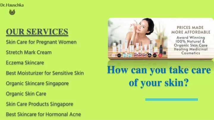 how can you take care of your skin