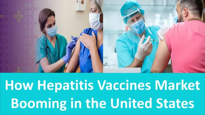 how hepatitis vaccines market booming