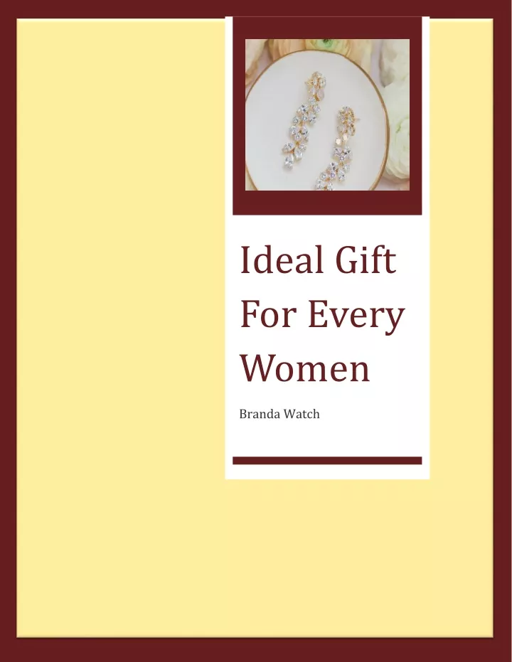 ideal gift for every women
