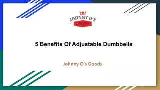 5 Benefits Of Adjustable Dumbbells