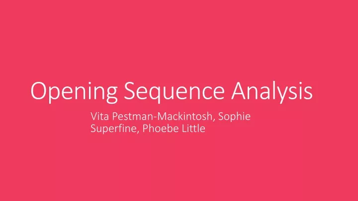 opening sequence analysis