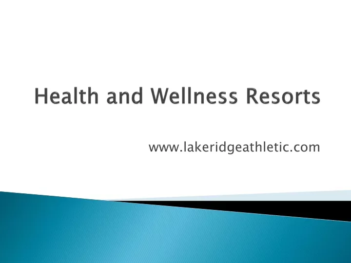 health and wellness resorts