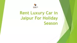 Rent Luxury Car in Jaipur For Holiday season